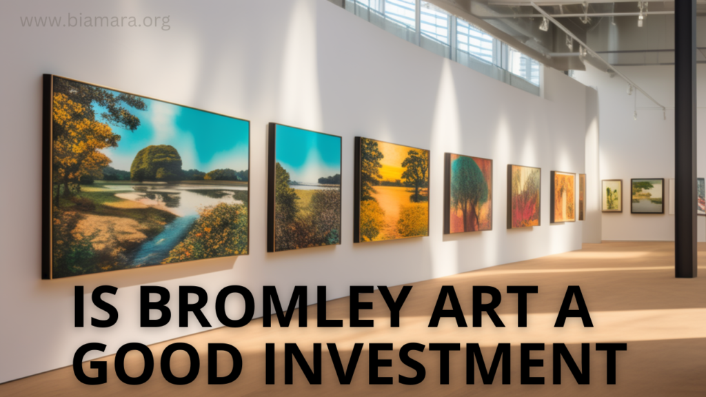 is bromley art a good investment