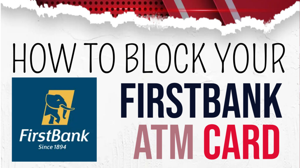 how to block my firstbank atm card