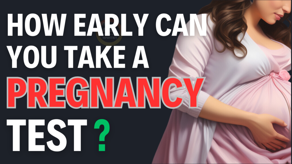 how early can you take a pregnancy test